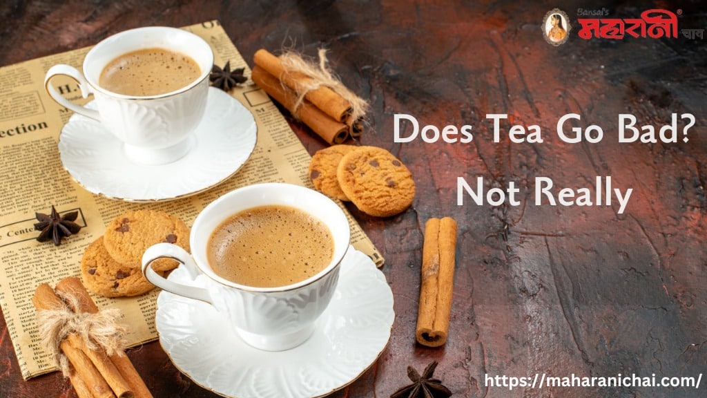 Does Tea Go Bad? Not Really