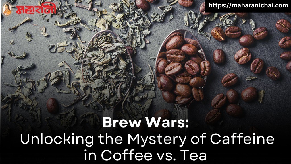 Brew Wars Unlocking the Mystery of Caffeine in Coffee vs. Tea