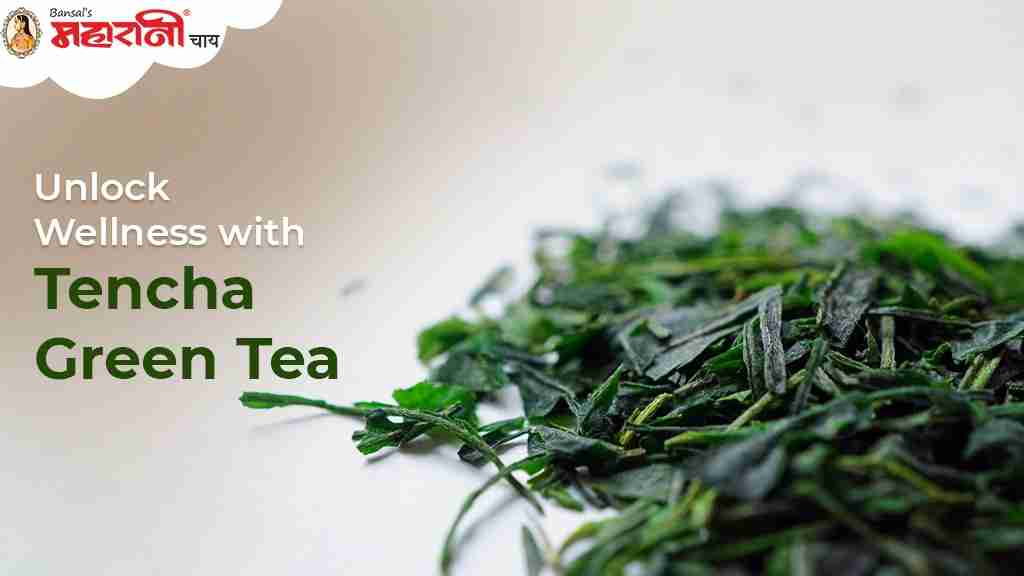 Unlock Wellness With Tencha Green Tea